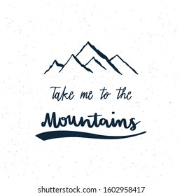 Take me to the mountains hand lettering with abstract watercolor splatters on white background.