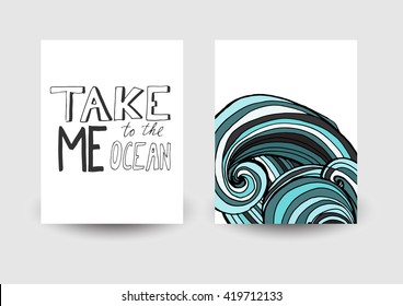 Take me to the ocean. Vintage lettering and custom typography for poster brochure. Flayer design. Wave hand drawn background. 