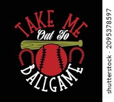 Take Me Out To The Ballgame, Baseball Bat, Sports Ball, Game Symbol, Baseball Cap, Baseball Player, Team Sport