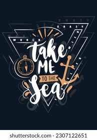 Take me to the sea beach summer t shirt design 