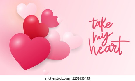 Take my heart Handwritten ink lettering. Hand drawn design elements with heart on pink background ,for February 14 Valentines Day , Vector illustration EPS 10