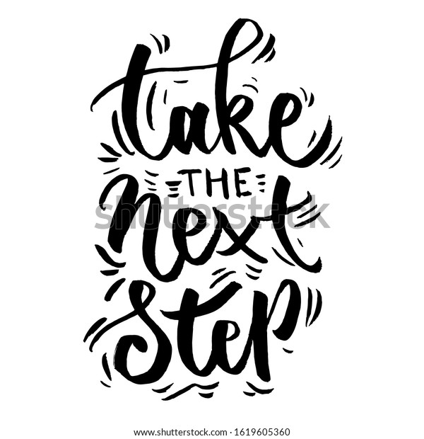 Take Next Step Motivational Quotes Vector Stock Vector (Royalty Free ...