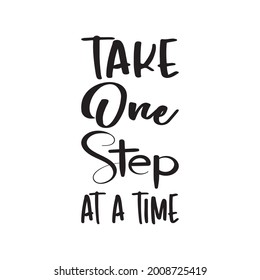 Take One Step At A Time Quote Letter