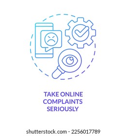 Take online complaints seriously blue gradient concept icon. Food industry customer satisfaction abstract idea thin line illustration. Isolated outline drawing. Myriad Pro-Bold font used