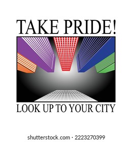 take pride look up to your city banner vector