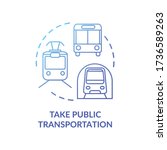 Take public transportation blue concept icon. Subway tram. Street bus. Urban trip. Undeground commuter. City transit vehicles idea thin line illustration. Vector isolated outline RGB color drawing
