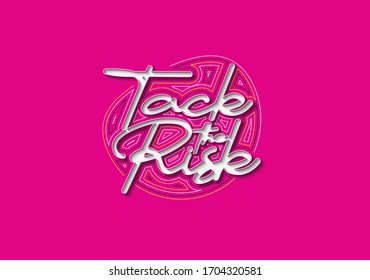 Take the Risk Calligraphic flat line Style Text Vector illustration Design