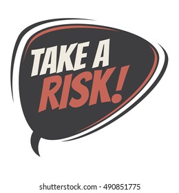 take a risk retro speech balloon