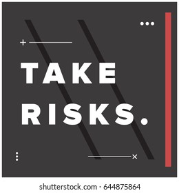 Take Risks Motivational Quote Vector Poster Design