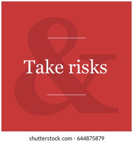 Take Risks Motivational Quote Vector Poster Design