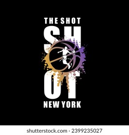 TAKE THE SHOT , Basketball sport graphic for young design t shirt print vector illustration