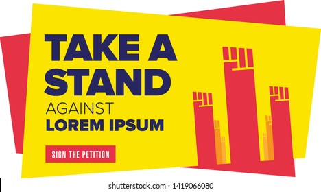 TAKE A STAND Ad Template. People protesting for social cause. Vector illustrations hand raised high.