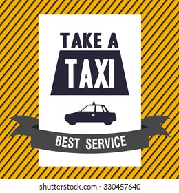 take a taxi design, vector illustration eps10 graphic 