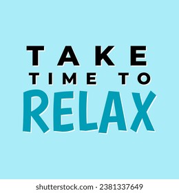Take time to relax poster banner design design vector