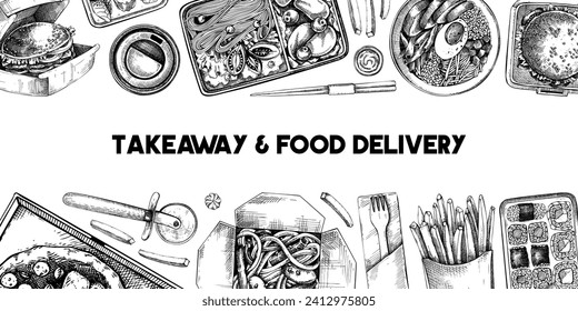 Takeaway and food delivery banner. Hand drawn vector illustration. Vintage style. Takeout food in paper box, fast food menu design. Pizza, burger, coffee, noodles, poke, sushi sketch