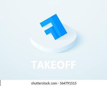 Takeoff icon, vector symbol in flat isometric style isolated on color background