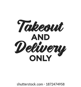 Takeout Text, Food Delivery, Takeout Orders, Delivery Only, Vector Illustration Background