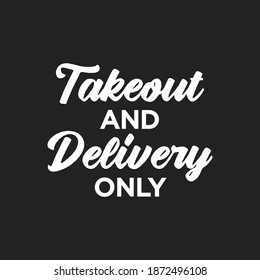 Takeout Text, Food Delivery, Takeout Orders, Delivery Only, Vector Illustration Background