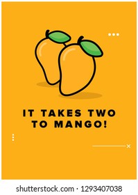It takes two to mango Cute Vector Illustration Pun Poster Design