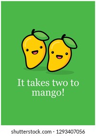 It takes two to mango Cute Vector Illustration Pun Poster Design