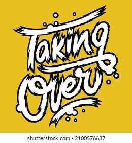 toma de control.ilustración vectorial.fuente decorativa blanca en un fondo amarillo.diseño moderno de tipografía.letras perfectas para imprimir, medios sociales, diseño web, afiche, pancarta, camiseta, etc