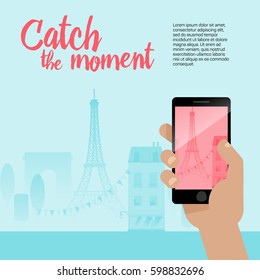 Taking a photo with mobile phone camera in human hands on vacation time. Modern flat style illustration with Tour Eiffel and other symbols of France. Travel banner. 