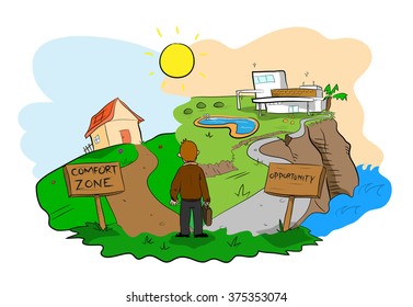 Taking Risk, about choosing between staying in the comfort zone or take the risk of the arduous path of opportunity which grants bigger and better achievement and success.