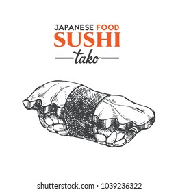 Tako sushi sketch. Japanese traditional food icon with octopus. Isolated hand drawn vector illustration.