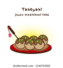 Takoyaki Japanese food, a ball-shaped Japanese snack. Vector illustration for your design, character or animation and other. eps10.