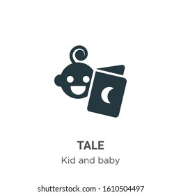 Tale glyph icon vector on white background. Flat vector tale icon symbol sign from modern kid and baby collection for mobile concept and web apps design.