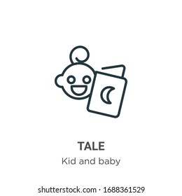 Tale outline vector icon. Thin line black tale icon, flat vector simple element illustration from editable kid and baby concept isolated stroke on white background