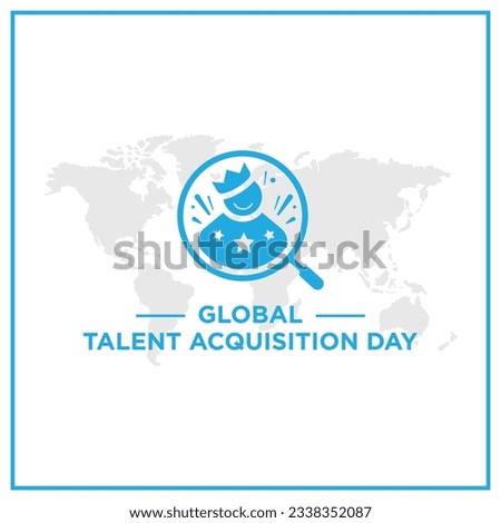 Talent acquisition day greetings vector.