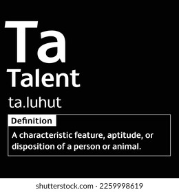 Talent English Word definition digital print design for t-shirts and wall art poster vector illustration