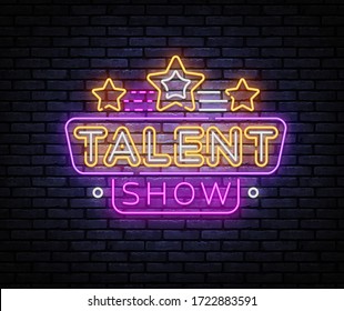 Talent Show neon sign vector. Talent Show Design template, light banner, night signboard, nightly bright advertising, light inscription. Vector illustration.