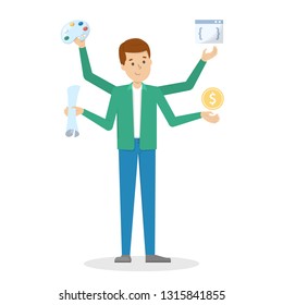 Talented man. Multitasking person with many hands. Busy businessman. Person with many skills. Competent guy. Vector illustration in cartoon style