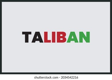 Taliban word typography vector design.  Afghanistan flag concept in typography text. 
