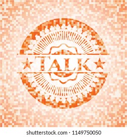 Talk abstract orange mosaic emblem