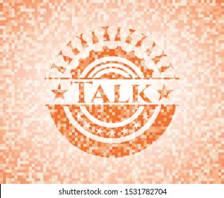 Talk abstract orange mosaic emblem with background