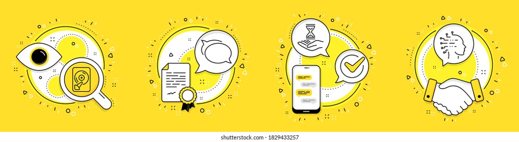 Talk bubble, Hdd and Time hourglass line icons set. Licence, cell phone and deal vector icons. Artificial intelligence sign. Chat message, Memory disk, Sand watch. Mind intellect. Business set. Vector