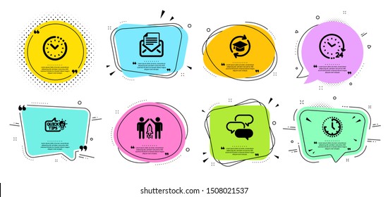 Talk bubble, Mail correspondence and Education idea line icons set. Chat bubbles with quotes. 24 hours, Partnership and Time signs. Time management, Continuing education symbols. Vector