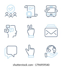 Talk bubble, Messages and Click hand line icons set. Diploma certificate, save planet, group of people. Bus, Victory hand and Mail signs. Chat message, Notifications, Direction finger. Vector