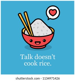 Talk Doesn't Cook Rice Motivational Quote Poster Design