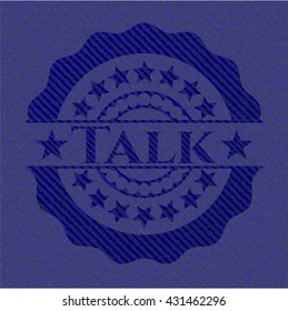 Talk emblem with denim high quality background