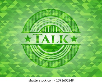 Talk green emblem with mosaic background. Vector Illustration. Detailed.