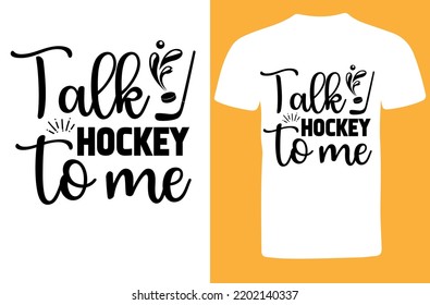 Talk Hockey to Me svg design