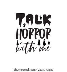 talk horror with me  letter quote