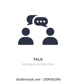 talk icon on white background. Simple element illustration from Communications concept. talk icon symbol design.