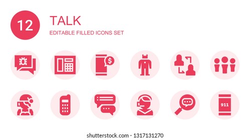 talk icon set. Collection of 12 filled talk icons included Chat, Telephone, Smartphone, Robot, Discussion, Call center, Phone, Conversation, Emergency call
