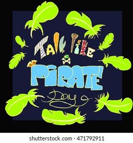 Talk like a pirate day in 19 September. Vector illustration.