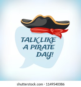 Talk Like A Pirate Day. Bones and Skull. Filibuster cap. Corsair Vector illustration.